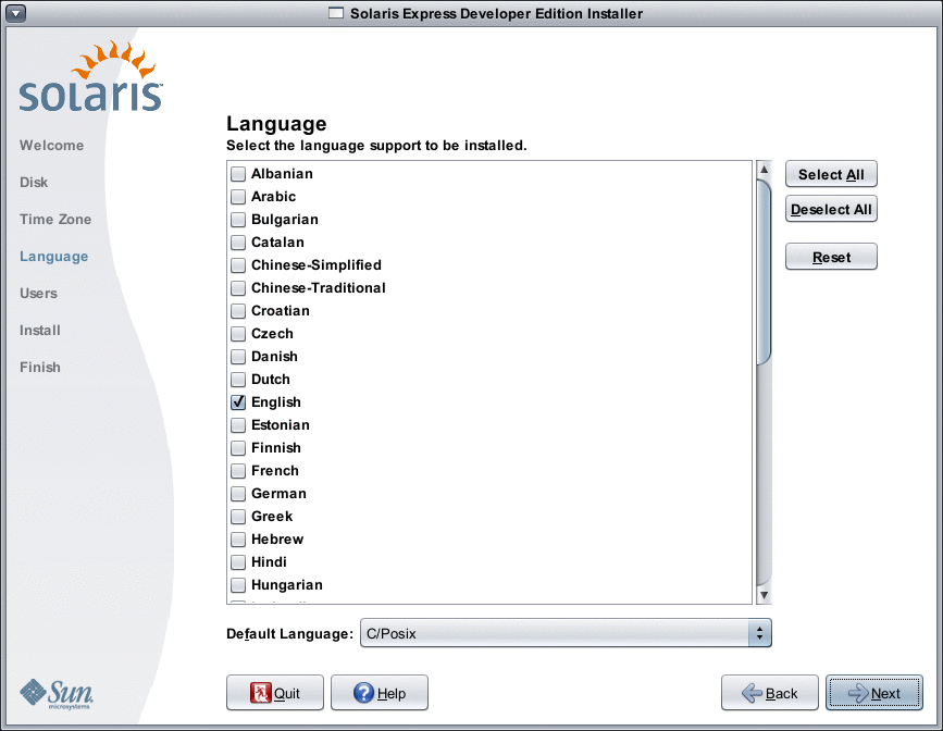 This panel enables you to select the language support to be installed on your system.